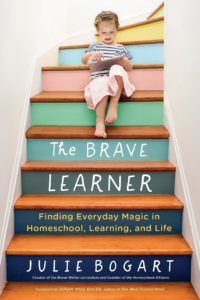 The Brave Learner by Julie Bogart