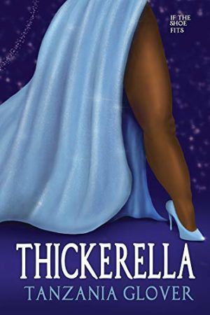 cover of Thickerella by Tanzania Glover