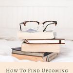 How To Find Upcoming Book Releases by Date - 66