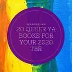 20 Queer YA Books For Your 2020 TBR - 13