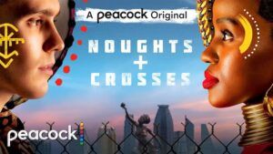 Noughts + Crosses on Peacock promo image