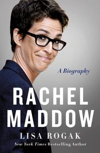 Rachel Maddow Biography cover