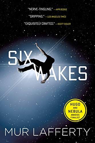 cover of Six Wakes by Mur Lafferty, showing a person falling through a night sky