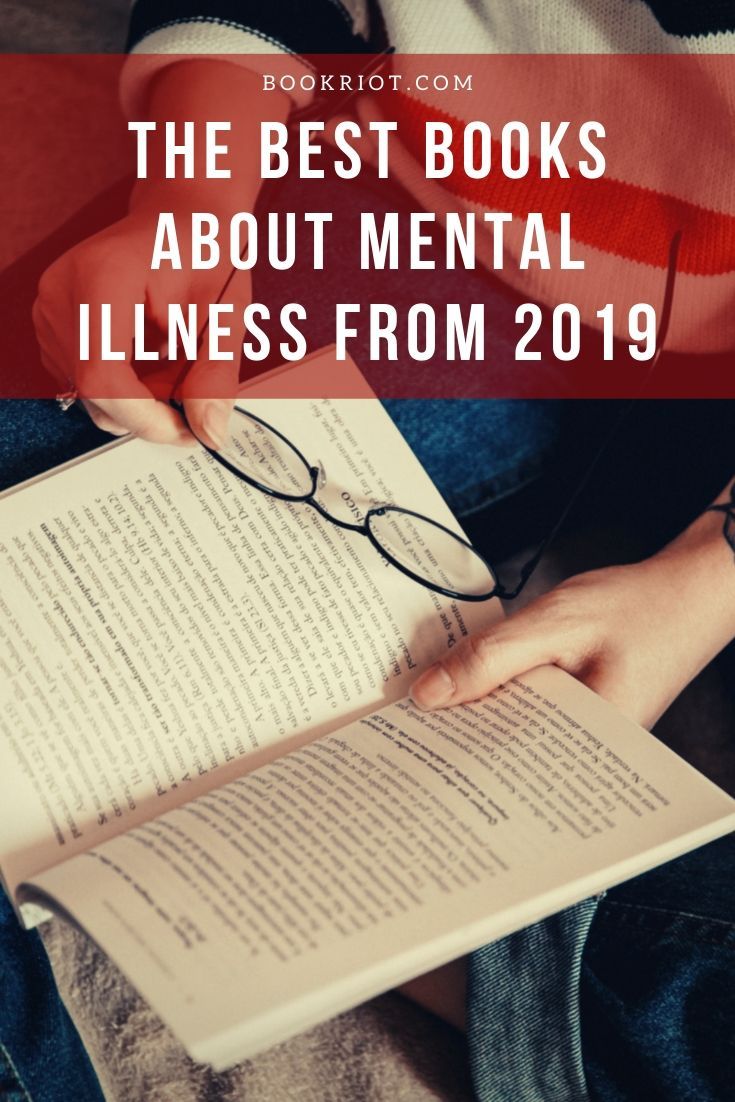 7 of the Best Books About Mental Illness From 2019