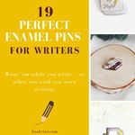 Write On With These Enamel Pins for Writers - 71