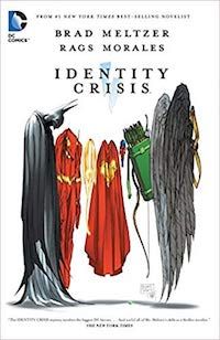 cover image of Identity Crisis by Brad Meltzer and Rags Morales