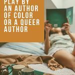 Read Harder  A Play By An Author Of Color Or Queer Author - 83