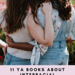 11 Young Adult Books About Interracial Couples - 3