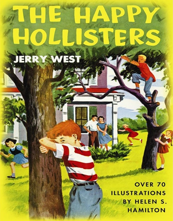 the happy hollisters by jerry west the happy hollisters by jerry west