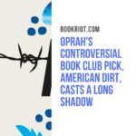 Oprah s Controversial Book Club Pick  AMERICAN DIRT  Casts a Long Shadow - 98