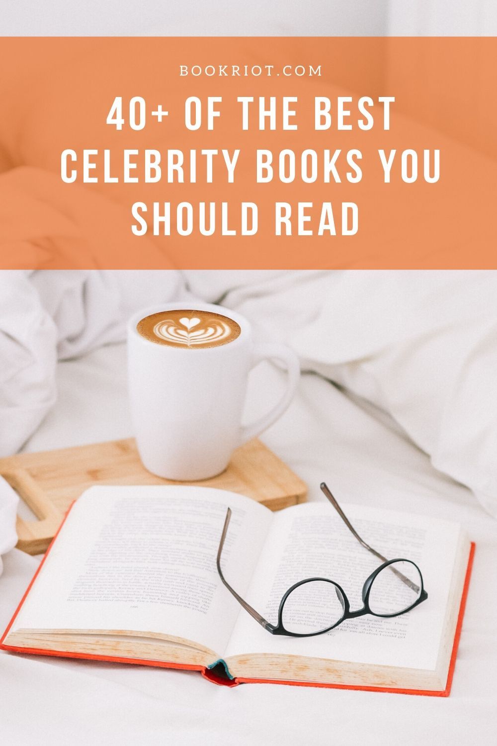 40+ Of The Best Celebrity Books You Should Read This Year Book Riot