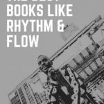 4 of the Best Books Like RHYTHM AND FLOW - 95