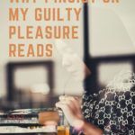 When Guilty Pleasure Books are Those Read for Fun Rather Than Work - 21