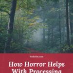 How Horror Helps With Processing Grief and Trauma - 79