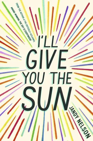 cover of I'll Give You the Sun by Jandy Nelson