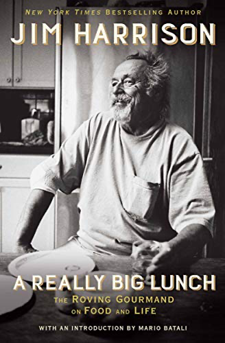 cover image of A Really Big Lunch by Jim Harrison