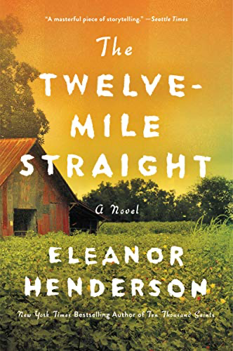 cover image of Twelve Mile Straight by Eleanor Henderson