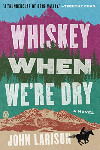 cover image of Whiskey When We're Dry