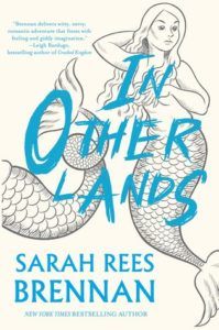 In Other Lands by Sarah Rees Brennan book cover