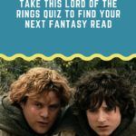 Take This Lord Of The Rings Quiz To Find Your Next Fantasy Read - 92