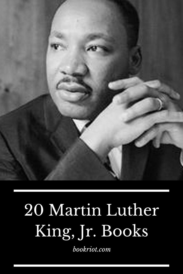 20-martin-luther-king-jr-books-in-honor-of-mlk-day-book-riot