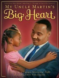 My Uncle Martins Big Heart Book Cover