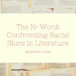 The N Word  Confronting Racial Slurs In Literature - 92