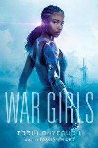 cover of War Girls by Tochi Onyebuchi