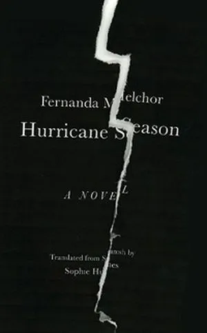 Hurricane Season Fernanda Melchor cover