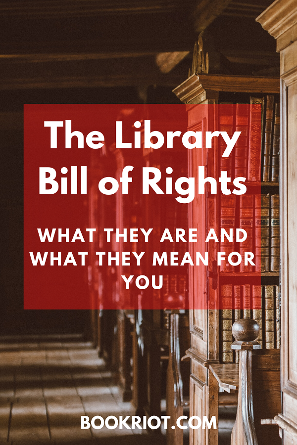 the-library-bill-of-rights-what-they-are-and-what-they-mean-for-you