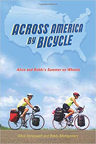 Across America by Bicycle by Alice Honeywell and Bobbi Montgomery