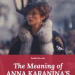 The Meaning of Anna Karenina s First Line - 46