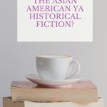Where Is All the Asian American YA Historical Fiction  With Stacey Lee - 65