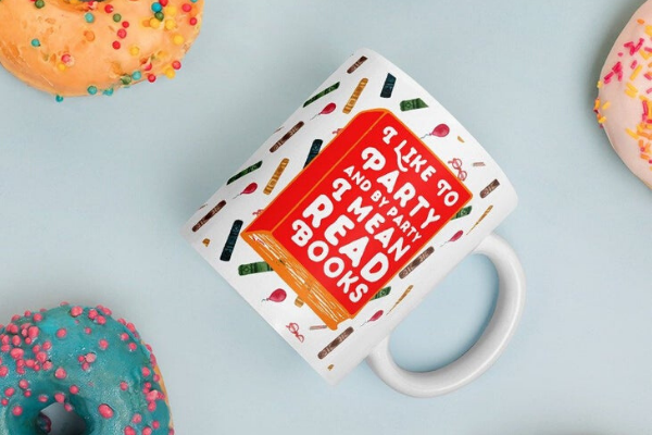 By Party I Mean Read Books Mug from Etsy Finds for Bookish Introverts | bookriot.com