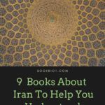 9 Books About Iran to Help You Understand Current Events - 92