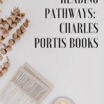 Reading Pathways  Charles Portis Books - 41