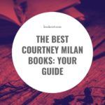 The Best Courtney Milan Books  Your Guide - 49