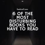 6 of the Most Disturbing Books You HAVE to Read - 24