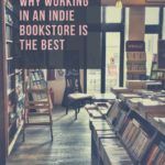 Why Working in an Independent Bookstore is the Bee s Knees - 90