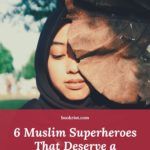 6 Muslim Superheroes That Deserve a Standalone Comic Book - 24