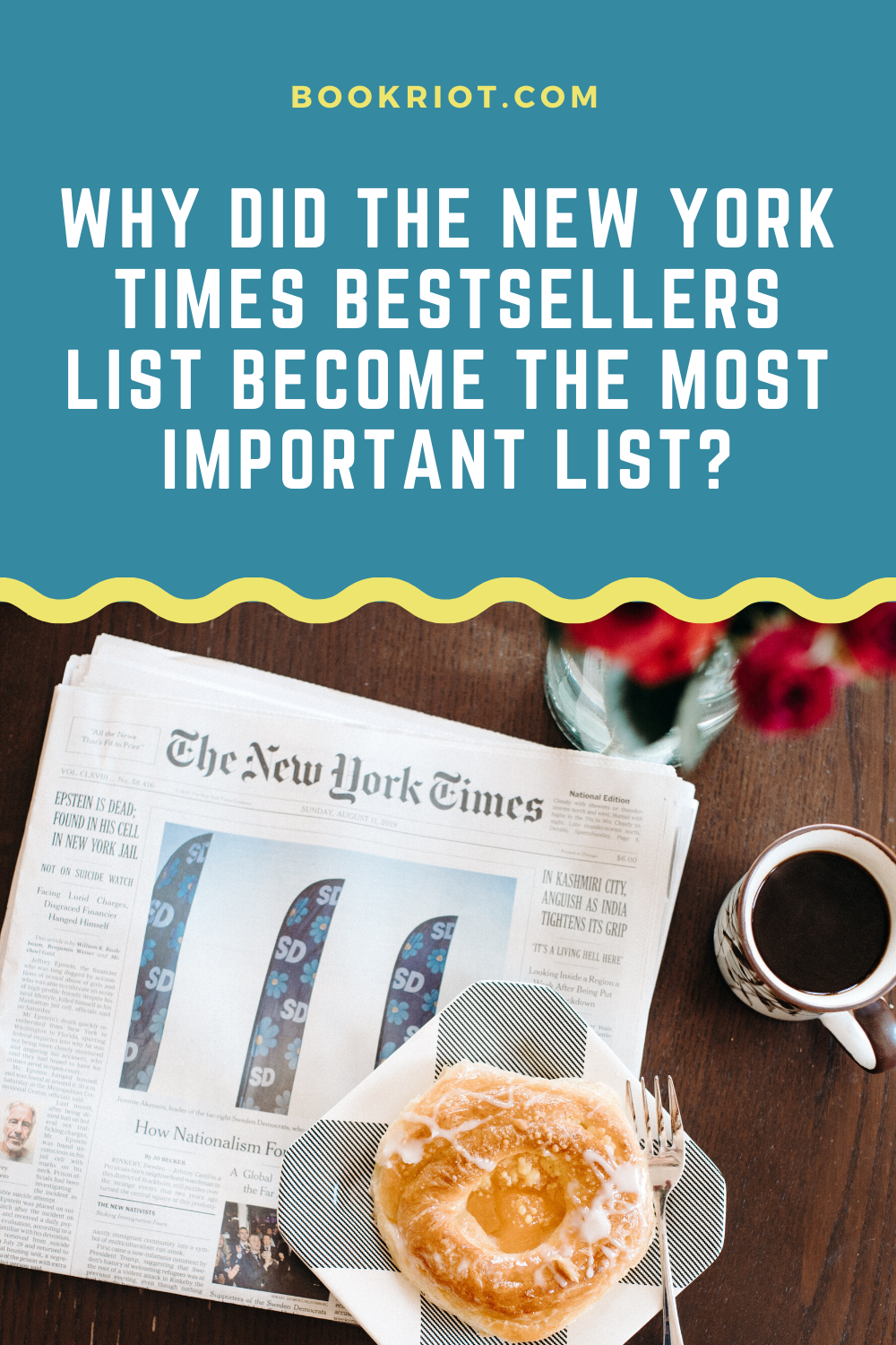 Why Did The New York Times Bestsellers List THE List?