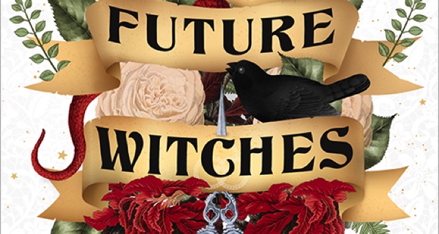 the once and future witches by alix e harrow