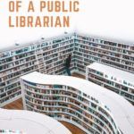 A Day in the Life of a Librarian for a Public Library - 5