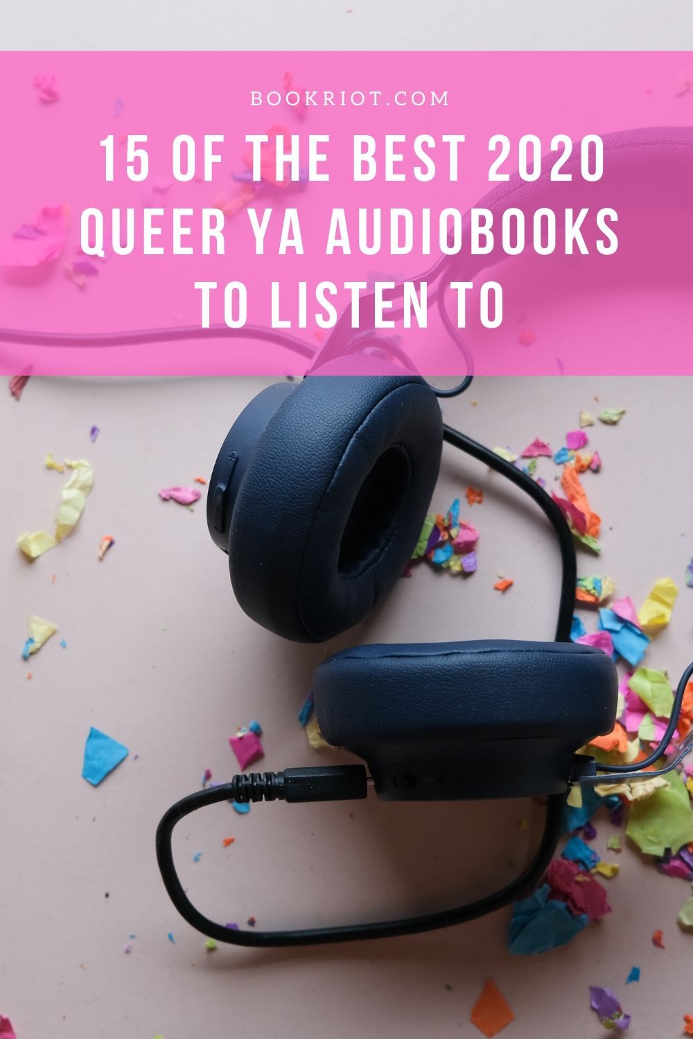 15 of the Best 2020 Queer YA Audiobooks To Listen To