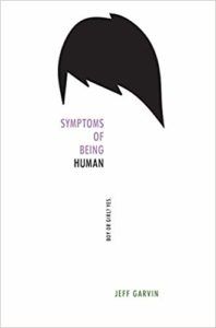 Cover of Symptoms of Being Human, a disturbing book you should read