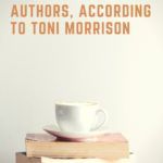 12 Must Read Authors According to Toni Morrison - 45