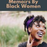 3 Underrated Memoirs by Black Women That Changed My Life - 71