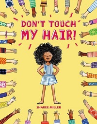 Don't Touch My Hair by Sharee Miller