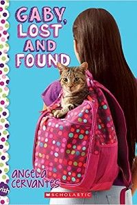 Gabby, Lost and Found by Angela Cervantes