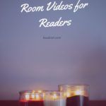 14 of the Best Ambience Room Videos for Readers - 91